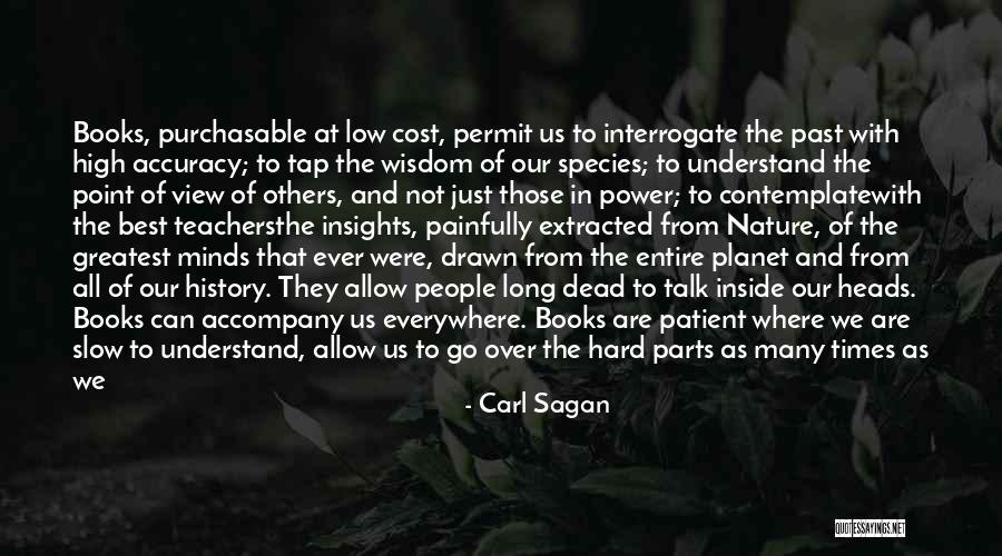 Interrogate Quotes By Carl Sagan Interrogate Quotes By Carl Sagan