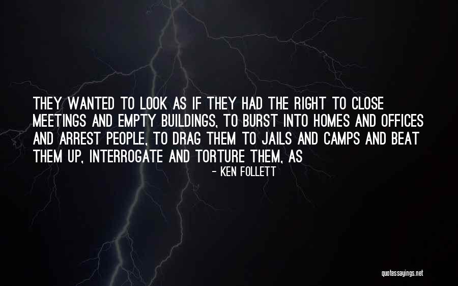 Interrogate Quotes By Ken Follett Interrogate Quotes By Ken Follett