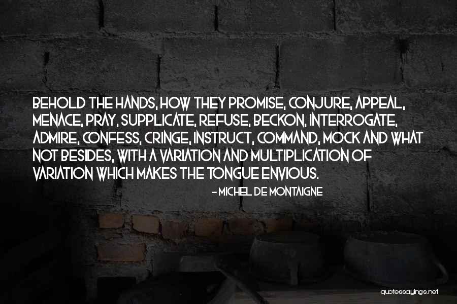 Interrogate Quotes By Michel De Montaigne