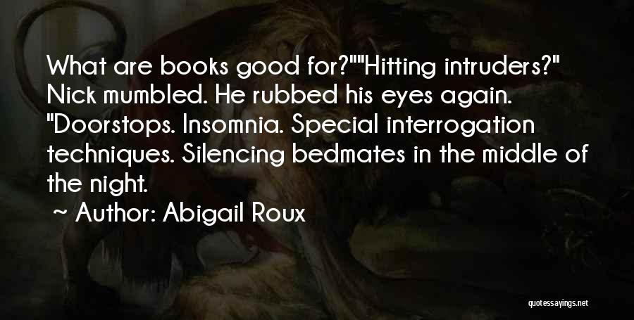 Interrogation Quotes By Abigail Roux