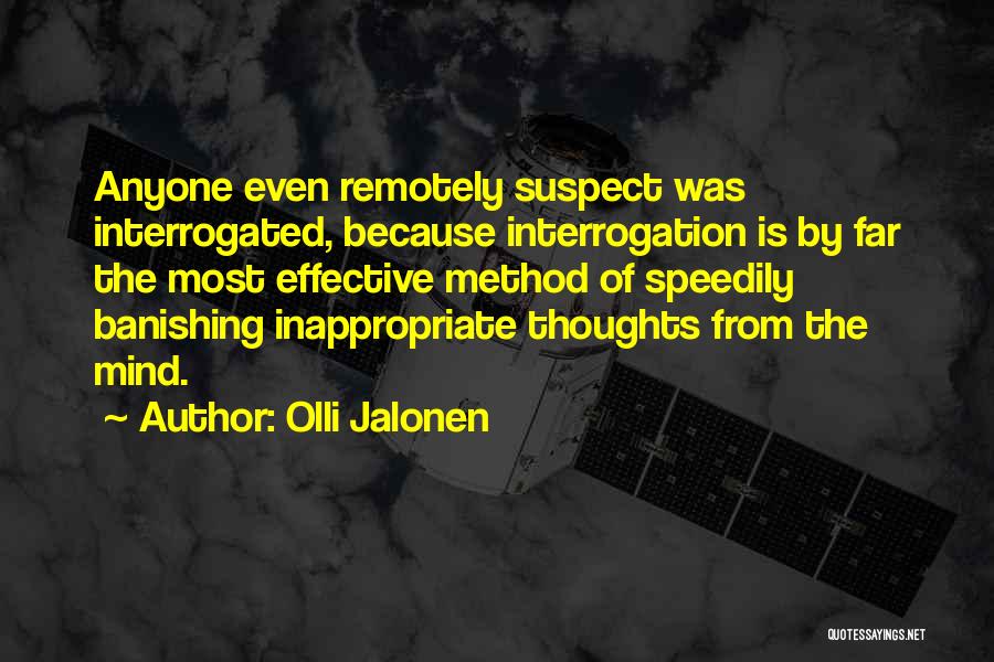 Interrogation Quotes By Olli Jalonen