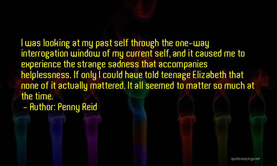 Interrogation Quotes By Penny Reid