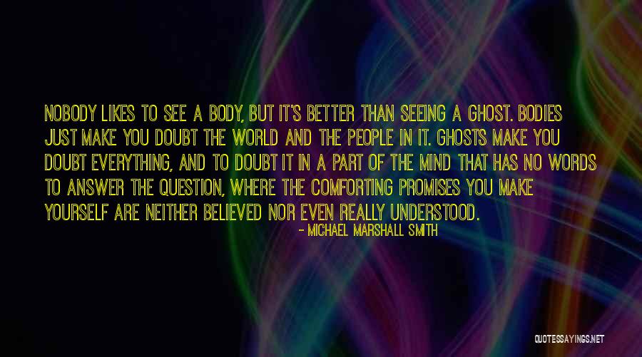 Interrogatorio Por Quotes By Michael Marshall Smith Interrogatorio Por Quotes By Michael Marshall Smith