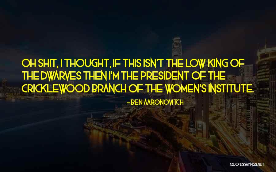 Interrogators Prompt Quotes By Ben Aaronovitch Interrogators Prompt Quotes By Ben Aaronovitch