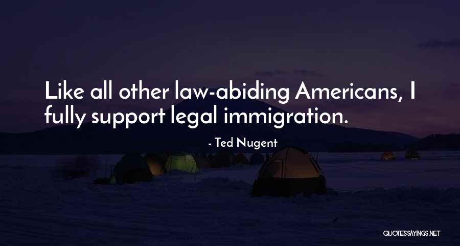 Interrogazione Agenzia Quotes By Ted Nugent Interrogazione Agenzia Quotes By Ted Nugent