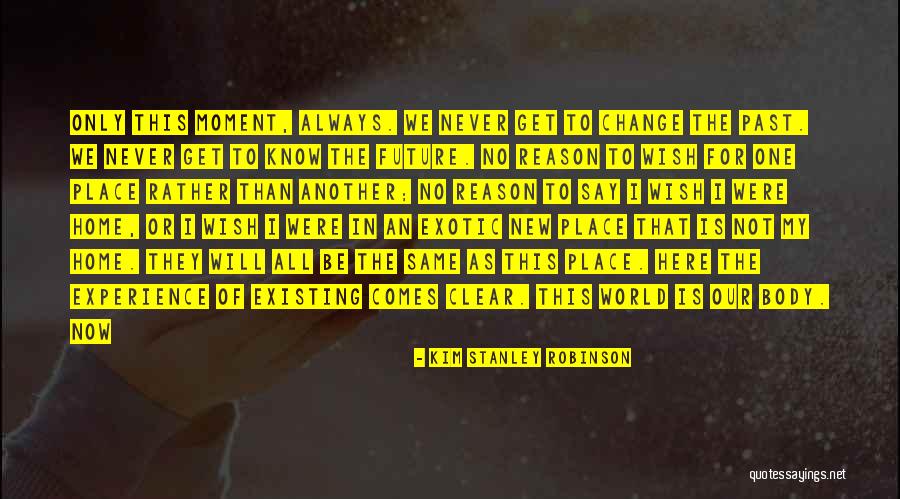 Interrumpido En Quotes By Kim Stanley Robinson Interrumpido En Quotes By Kim Stanley Robinson