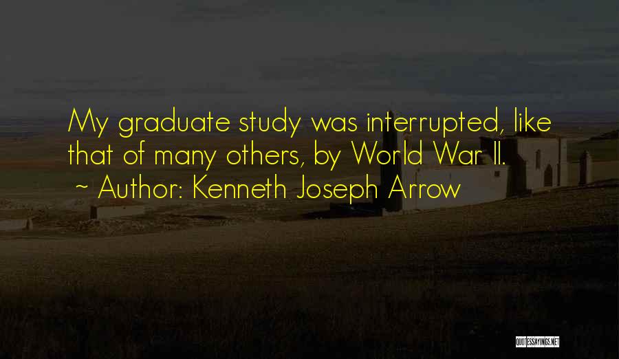 Interrupted Quotes By Kenneth Joseph Arrow