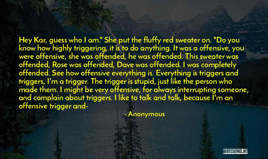 Interrupting Quotes By Anonymous Interrupting Quotes By Anonymous