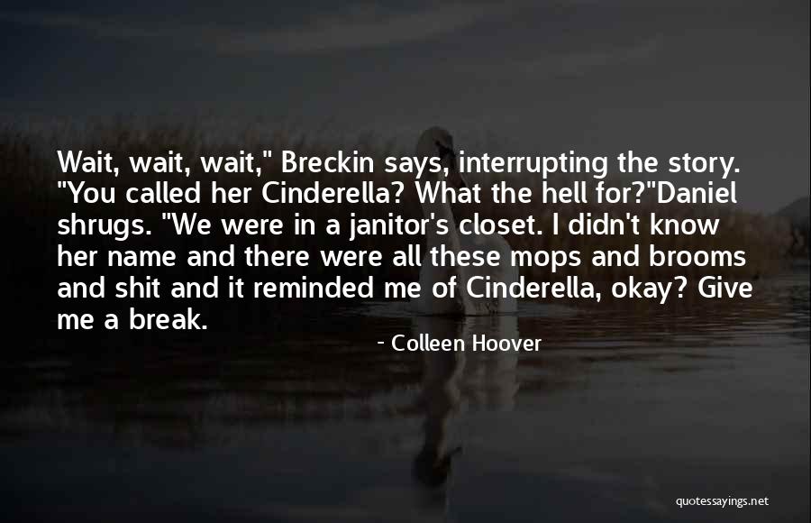 Interrupting Quotes By Colleen Hoover