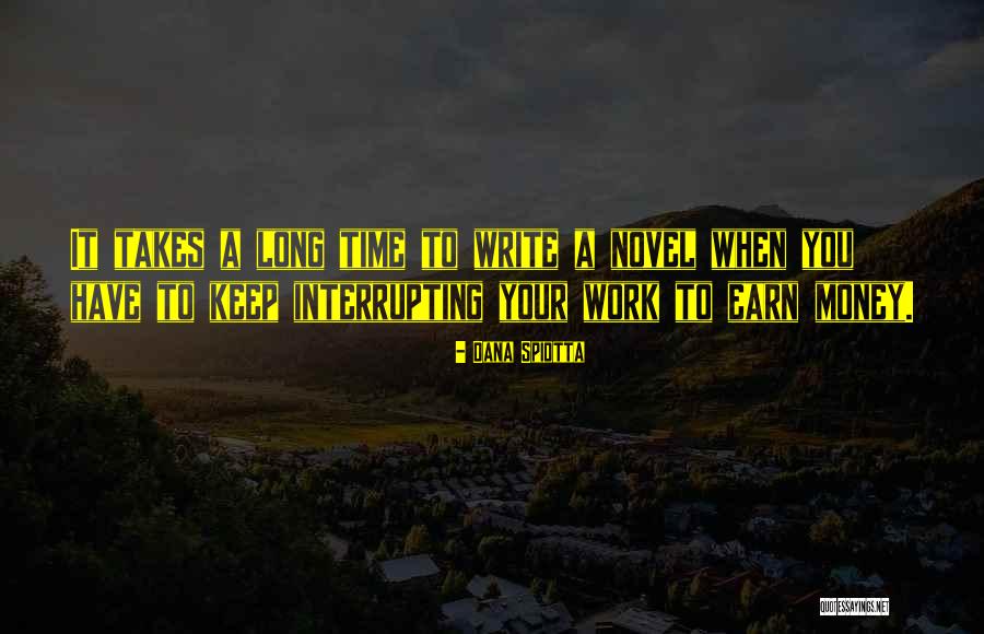 Interrupting Quotes By Dana Spiotta Interrupting Quotes By Dana Spiotta