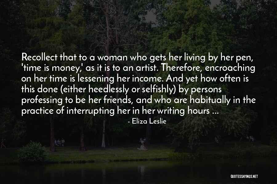 Interrupting Quotes By Eliza Leslie Interrupting Quotes By Eliza Leslie