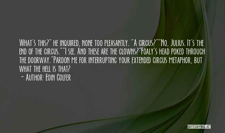 Interrupting Quotes By Eoin Colfer