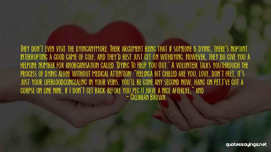 Interrupting Quotes By Gillibran Brown Interrupting Quotes By Gillibran Brown