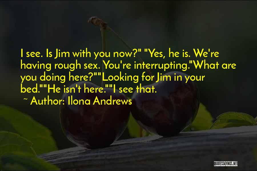 Interrupting Quotes By Ilona Andrews