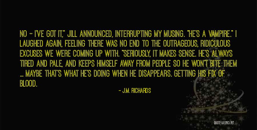 Interrupting Quotes By J.M. Richards Interrupting Quotes By J.M. Richards