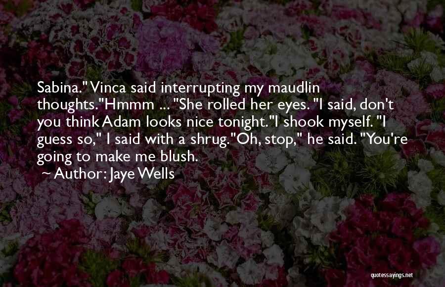 Interrupting Quotes By Jaye Wells