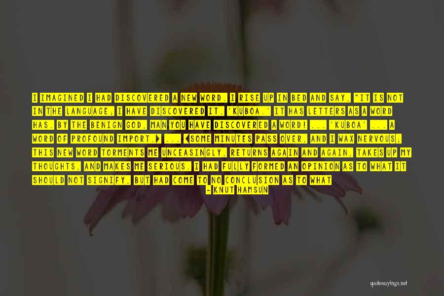 Interrupting Quotes By Knut Hamsun Interrupting Quotes By Knut Hamsun