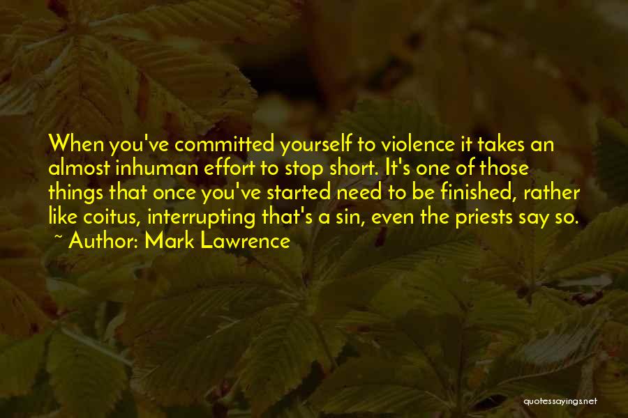 Interrupting Quotes By Mark Lawrence