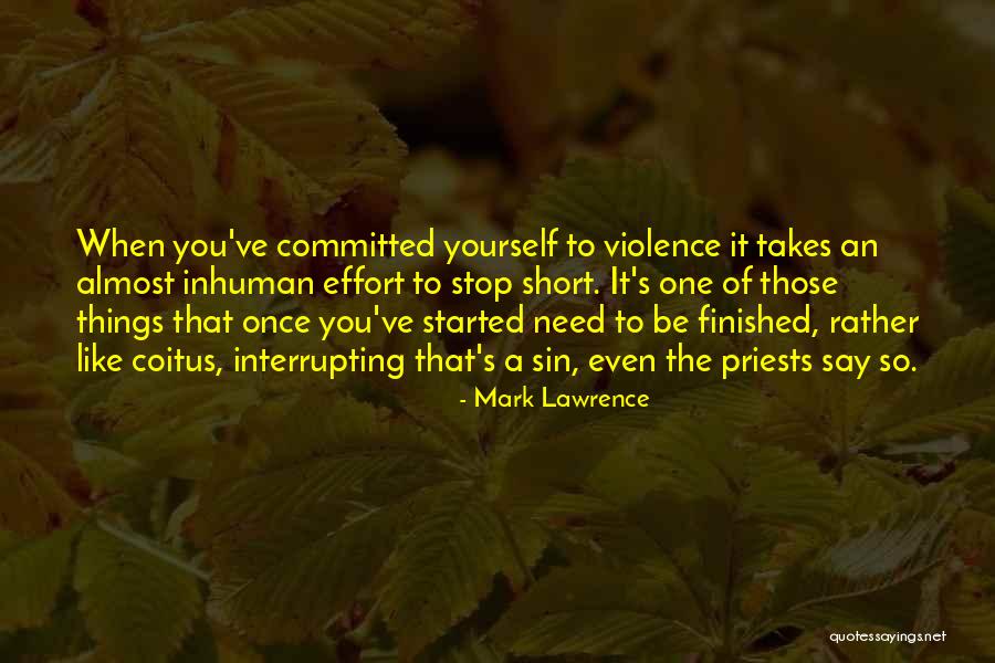 Interrupting Quotes By Mark Lawrence Interrupting Quotes By Mark Lawrence