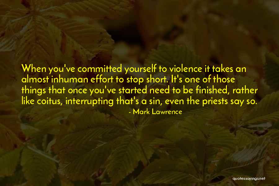 Interrupting Quotes By Mark Lawrence