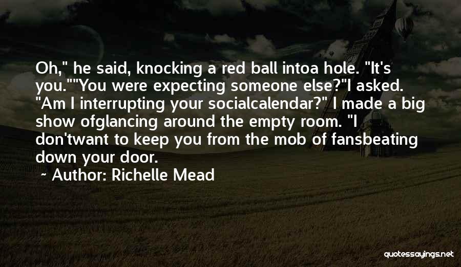 Interrupting Quotes By Richelle Mead