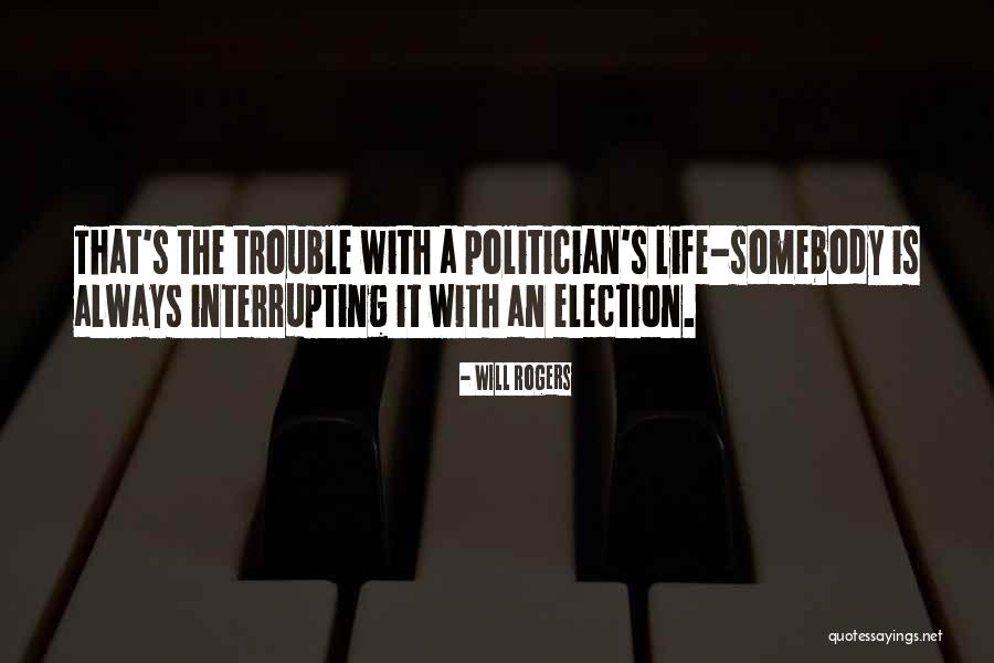 Interrupting Quotes By Will Rogers Interrupting Quotes By Will Rogers