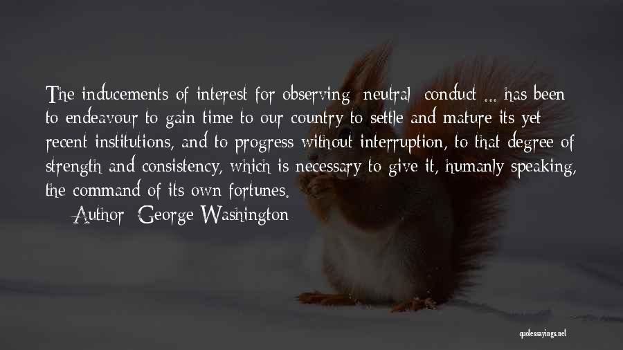 Interruption Quotes By George Washington
