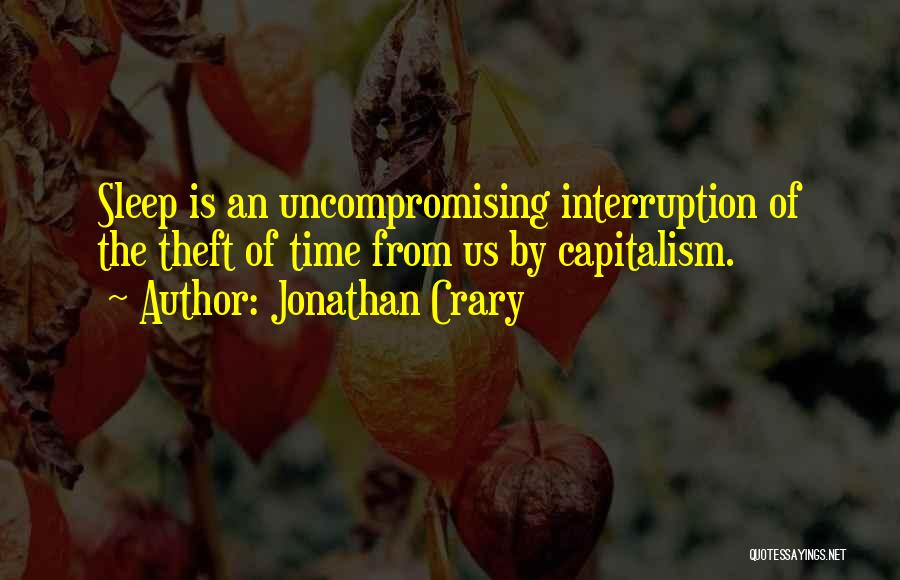 Interruption Quotes By Jonathan Crary