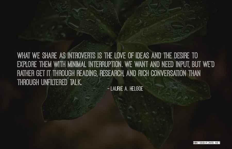Interruption Quotes By Laurie A. Helgoe Interruption Quotes By Laurie A. Helgoe