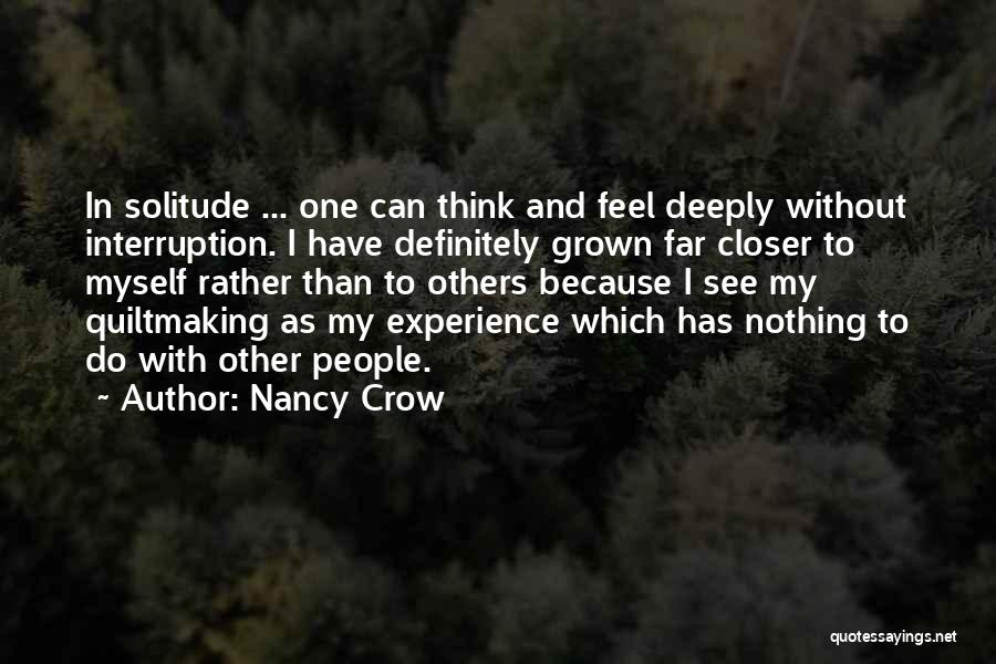 Interruption Quotes By Nancy Crow