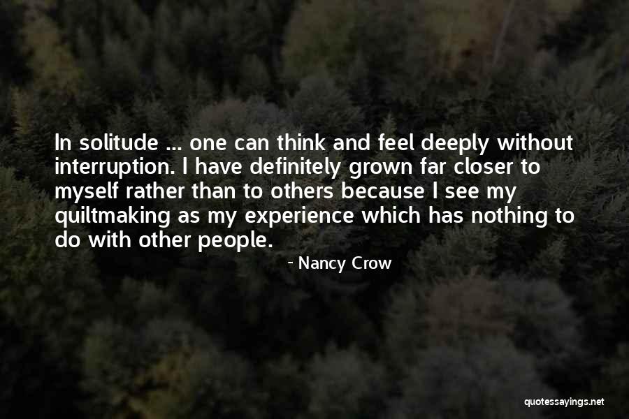 Interruption Quotes By Nancy Crow