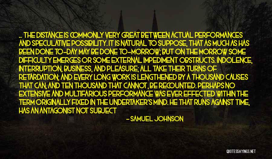 Interruption Quotes By Samuel Johnson