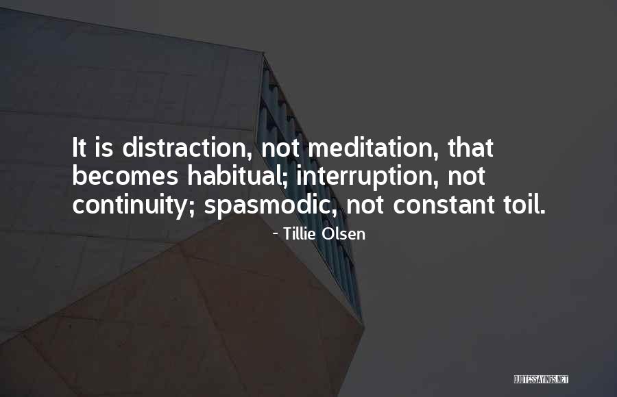 Interruption Quotes By Tillie Olsen