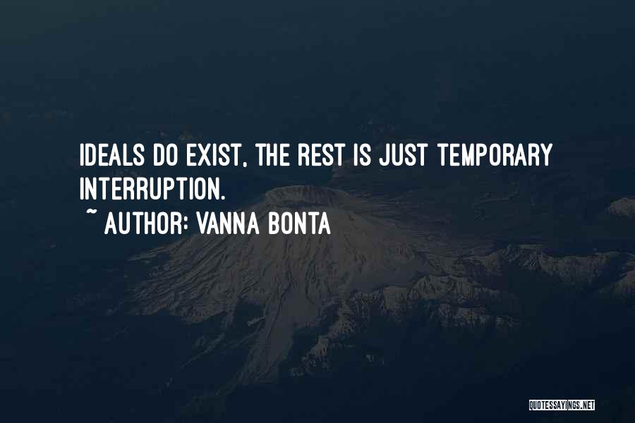 Interruption Quotes By Vanna Bonta