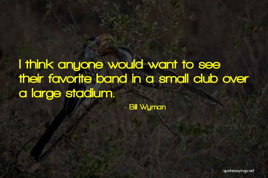 Interseccion Serie Quotes By Bill Wyman Interseccion Serie Quotes By Bill Wyman