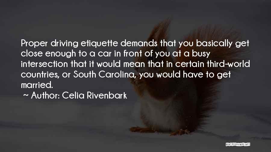 Intersection Quotes By Celia Rivenbark