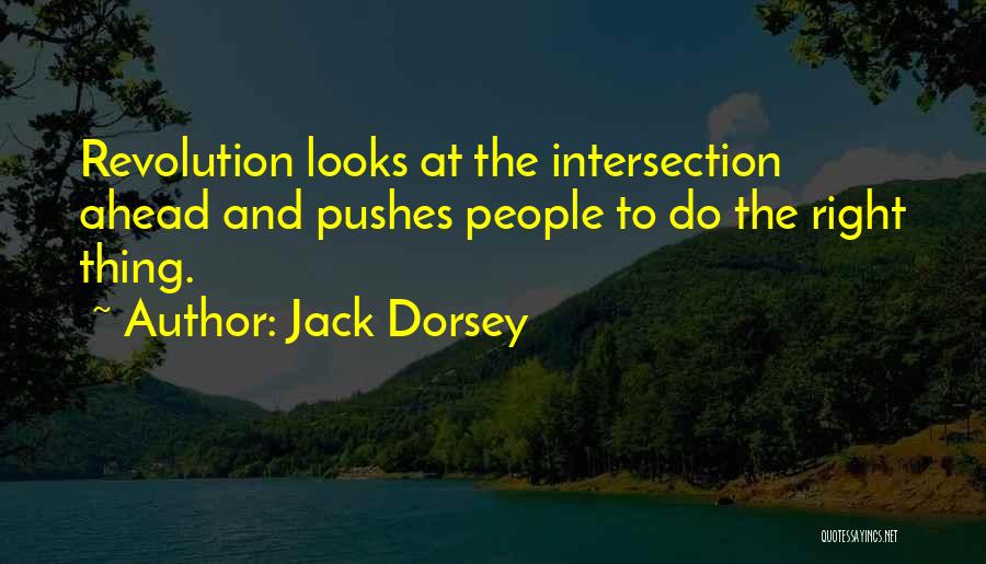 Intersection Quotes By Jack Dorsey
