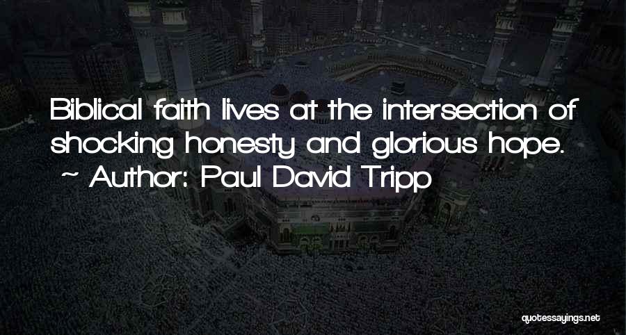 Intersection Quotes By Paul David Tripp