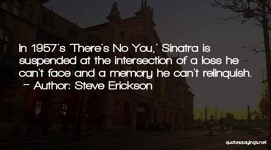 Intersection Quotes By Steve Erickson