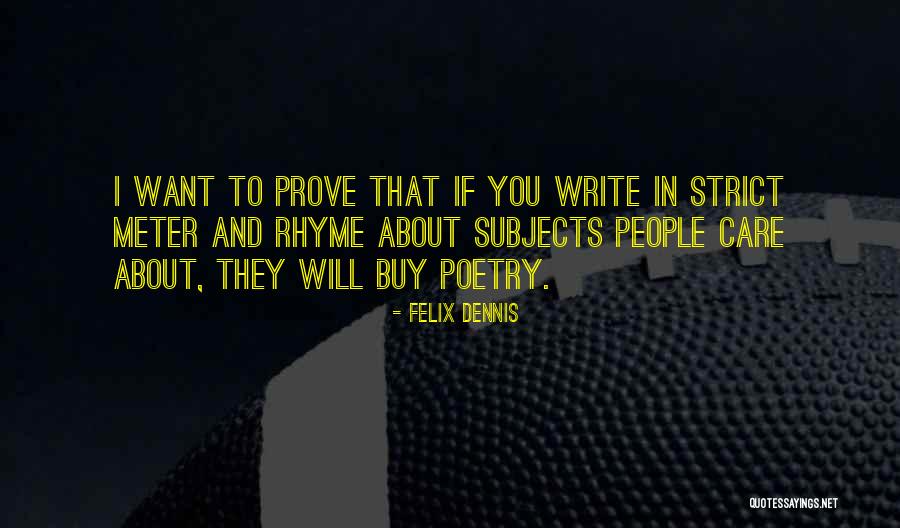Intersects With The Screen Quotes By Felix Dennis Intersects With The Screen Quotes By Felix Dennis