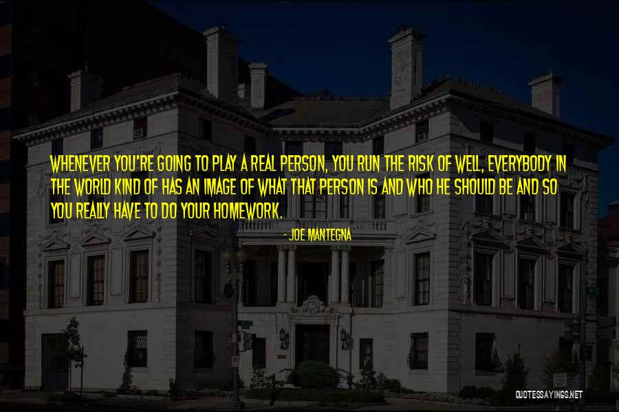 Intersession Or Intercession Quotes By Joe Mantegna Intersession Or Intercession Quotes By Joe Mantegna