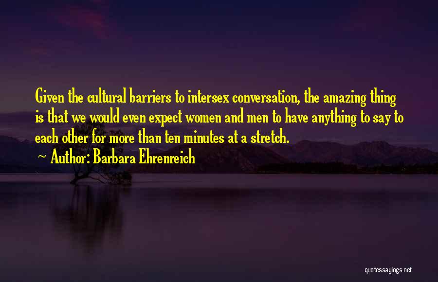 Intersex Quotes By Barbara Ehrenreich