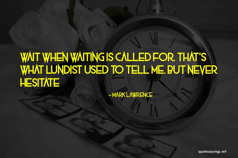 Interspaces Quotes By Mark Lawrence Interspaces Quotes By Mark Lawrence