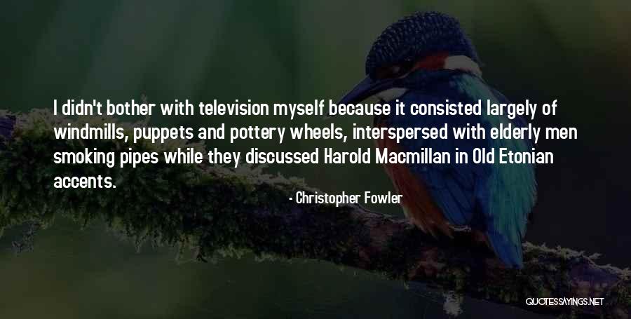 Interspersed Quotes By Christopher Fowler Interspersed Quotes By Christopher Fowler