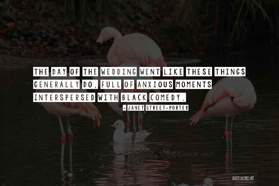 Interspersed Quotes By Janet Street-Porter Interspersed Quotes By Janet Street-Porter