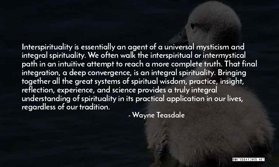 Interspirituality Quotes By Wayne Teasdale Interspirituality Quotes By Wayne Teasdale