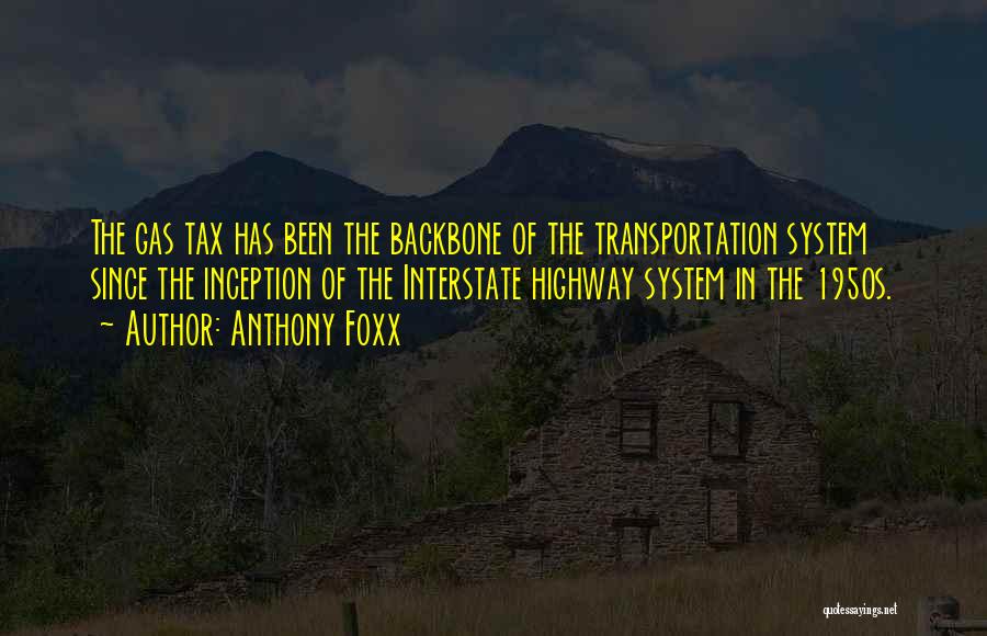 Interstate Quotes By Anthony Foxx
