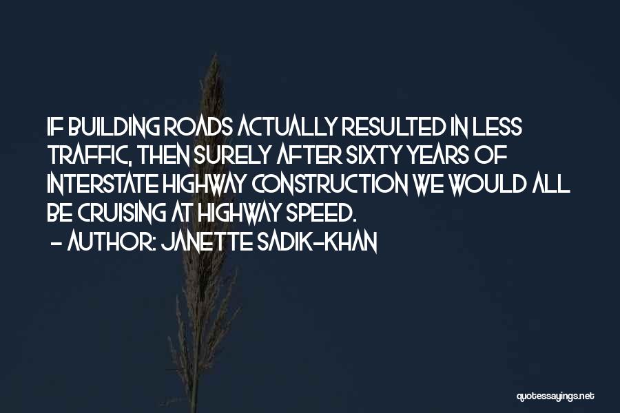 Interstate Quotes By Janette Sadik-Khan