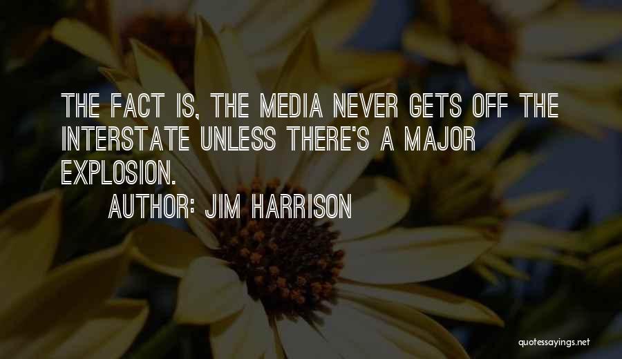 Interstate Quotes By Jim Harrison