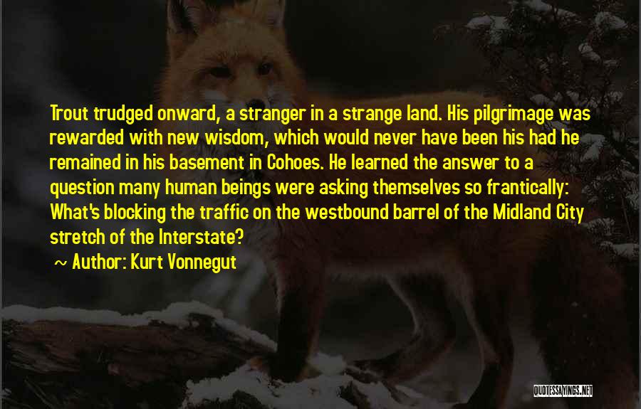 Interstate Quotes By Kurt Vonnegut